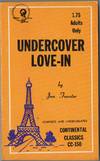 UNDERCOVER LOVE-IN
