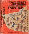 Forked Tongues and Broken Treaties