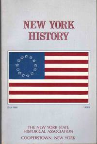 NEW YORK HISTORY Volume 69, Number 3 July 1988