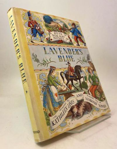 Lavender's Blue. A Book of Nursery Rhymes.