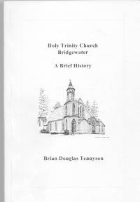 Holy Trinity Church Bridgewater: a Brief History