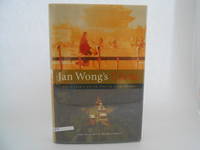 Jan Wong's China: Reports from a Not-So-Foreign Correspondent (signed)