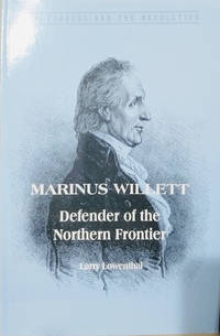cover of Marinus Willett: Defender of the Northern Frontier