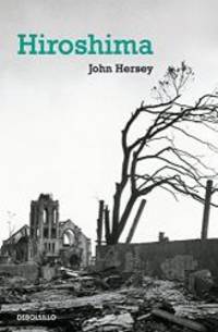 Hiroshima (Spanish Edition) by John Hersey - 2009-05-03