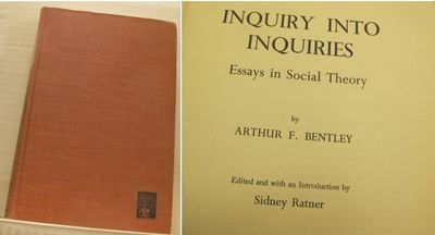 Inquiry into Inquiries. Essays in Social Theory.
