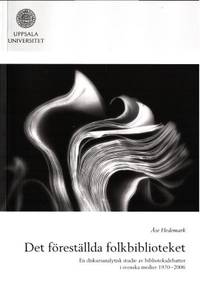 Det föreställda folkbiblioteket. En…