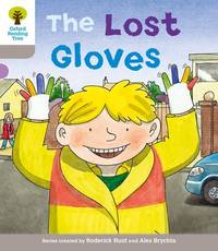 Oxford Reading Tree: Level 1: Decode and Develop: The Lost Gloves (Oxford Reading Tree: Biff,...