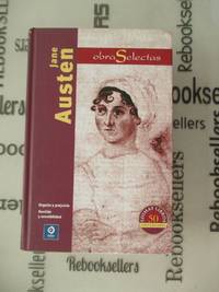 Jane Austen: Orgullo y prejuicio / Sentido y sensibilidad (Obras selectas series) (Spanish Edition)