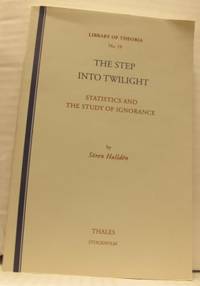 The Step Into Twilight. Statistics and the Study…