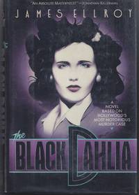 The Black Dahlia by Ellroy, James - 1987