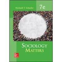 Sociology Matters by Richard T. Schaefer - 2018-01-31