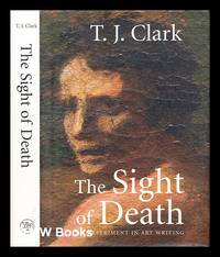 The sight of death : an experiment in art writing