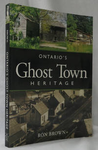 Ontario's Ghost Town Heritage