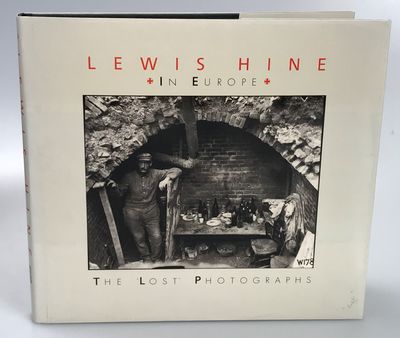 Lewis Hine in Europe. The lost photographs.
