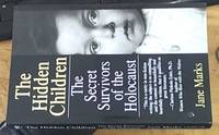 image of The Hidden Children; The Secret Survivors of the Holocaust