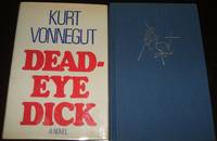 Deadeye Dick by Kurt Vonnegut - 1982