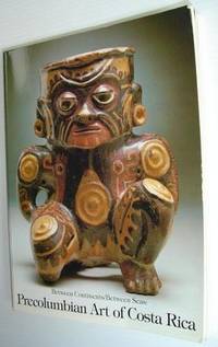 Between Continents/Between Seas: Pre-Columbian Art of Costa Rica