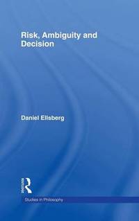 Risk, Ambiguity and Decision