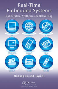 Real-Time Embedded Systems: Optimization, Synthesis, and Networking