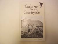 Crafts from the Countryside by Jones. John L - 1976