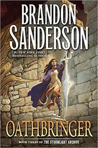 Oathbringer: Book Three of the Stormlight Archive by Brandon Sanderson