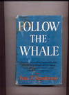FOLLOW THE WHALE