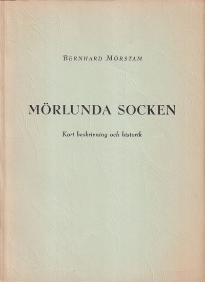 Mörlunda socken. Kort beskrivning och historik på…