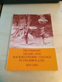 image of Trade and Socioeconomic Change in Ovamboland, 1850-1906