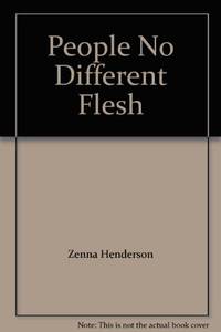 The People: No Different Flesh by Henderson, Zenna