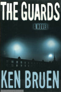 The Guards by Bruen, Ken - 2003