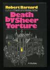 Death by Sheer Torture