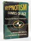HYPNOTISM COMES OF AGE