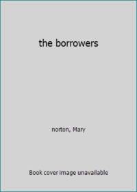 The borrowers by Mary norton - Paperback - 2001 - from ThriftBooks (SKU: G0439325102I4N00)