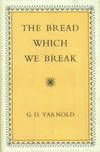 The Bread Which We Break