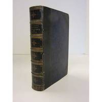 The Natural History of Selborne; With Observations on Various Parts of Nature; and The...