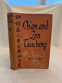CH'AN AND ZEN TEACHING: FIRST SERIES