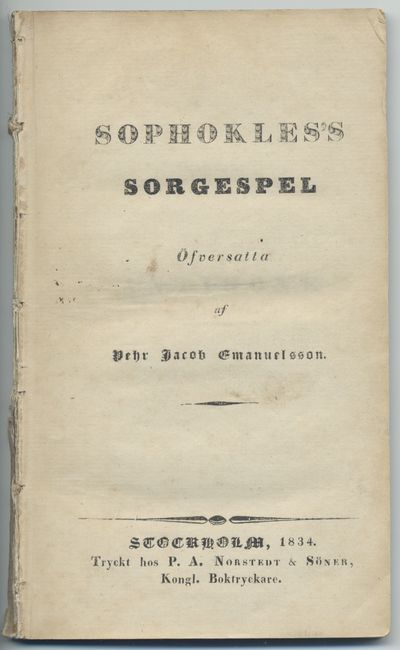 Sophokles’s sorgespel öfversatta af Pehr Jacob…