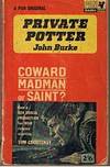 PRIVATE POTTER by John Burke - Paperback - (Film/TV tie-in) - 1962 - from Sugen & Co. (SKU: 005560)