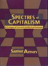 Spectres of Capitalism: a critique of current intellectual fashions