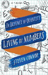 Living by Numbers: In Defence of Quantity