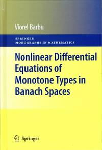 Nonlinear Differential Equations of Monotone Types in Banach Spaces