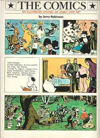The Comics: An Illustrated History of Comic Strip Art by