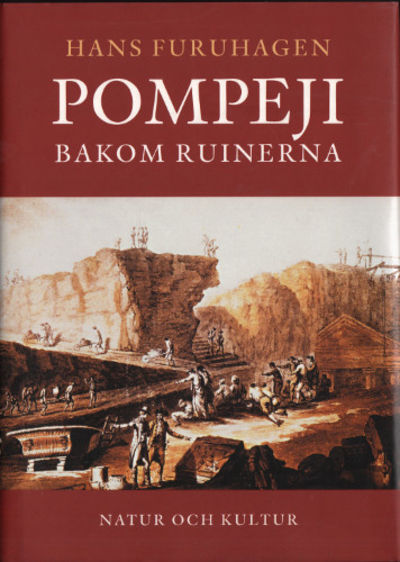 POMPEJI BAKOM RUINERNA.