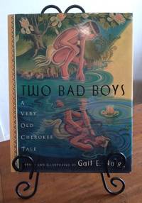 Two Bad Boys: A Very Old Cherokee Tale