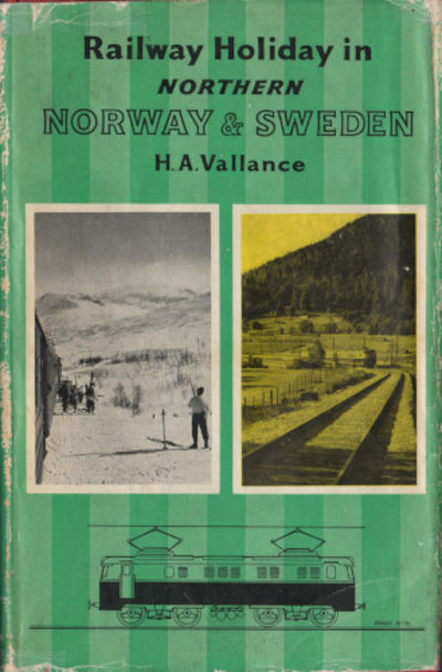 RAILWAY HOLIDAY IN NORTHERN NORWAY AND SWEDEN.