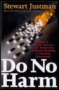 image of Do No Harm: How a Magic Bullet for Prostate Cancer Became a Medical Quandary