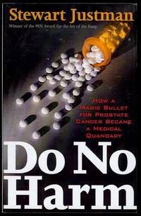 Do No Harm: How a Magic Bullet for Prostate Cancer Became a Medical Quandary