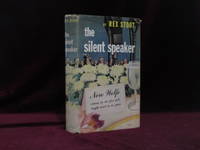 The Silent Speaker. A Nero Wolfe Novel