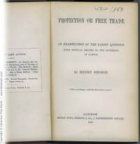 image of Protection or Free Trade: An Examination of the Tariff Question With Special Regard to the Interests of Labour.