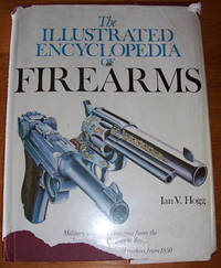 cover of Illustrated Encyclopedia of Firearms, The